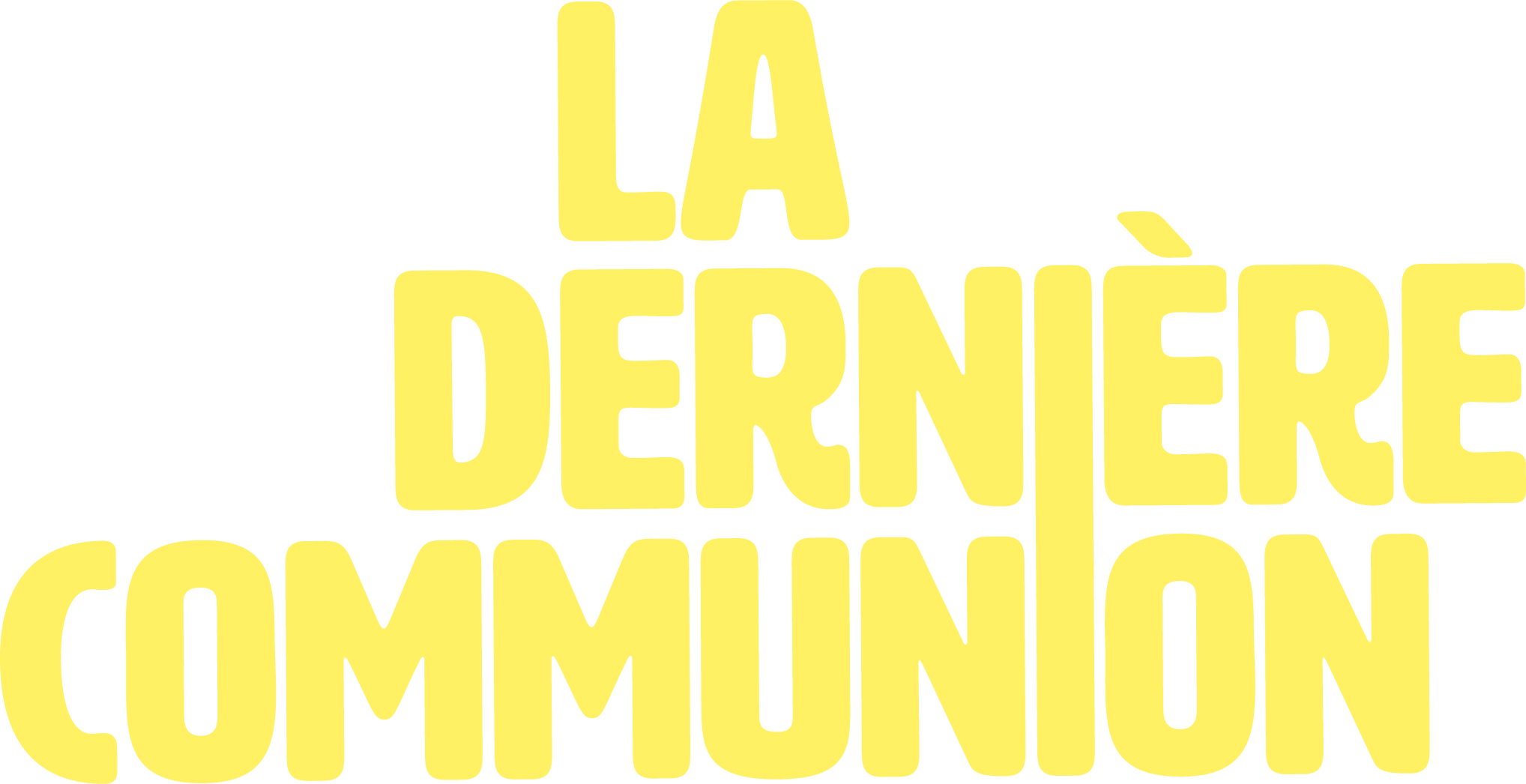 LA DERNIÈRE COMMUNION