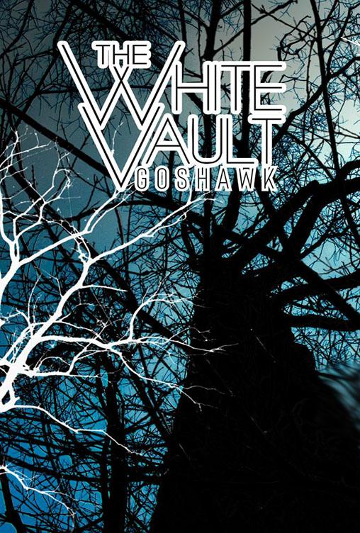 The White Vault: Goshawk