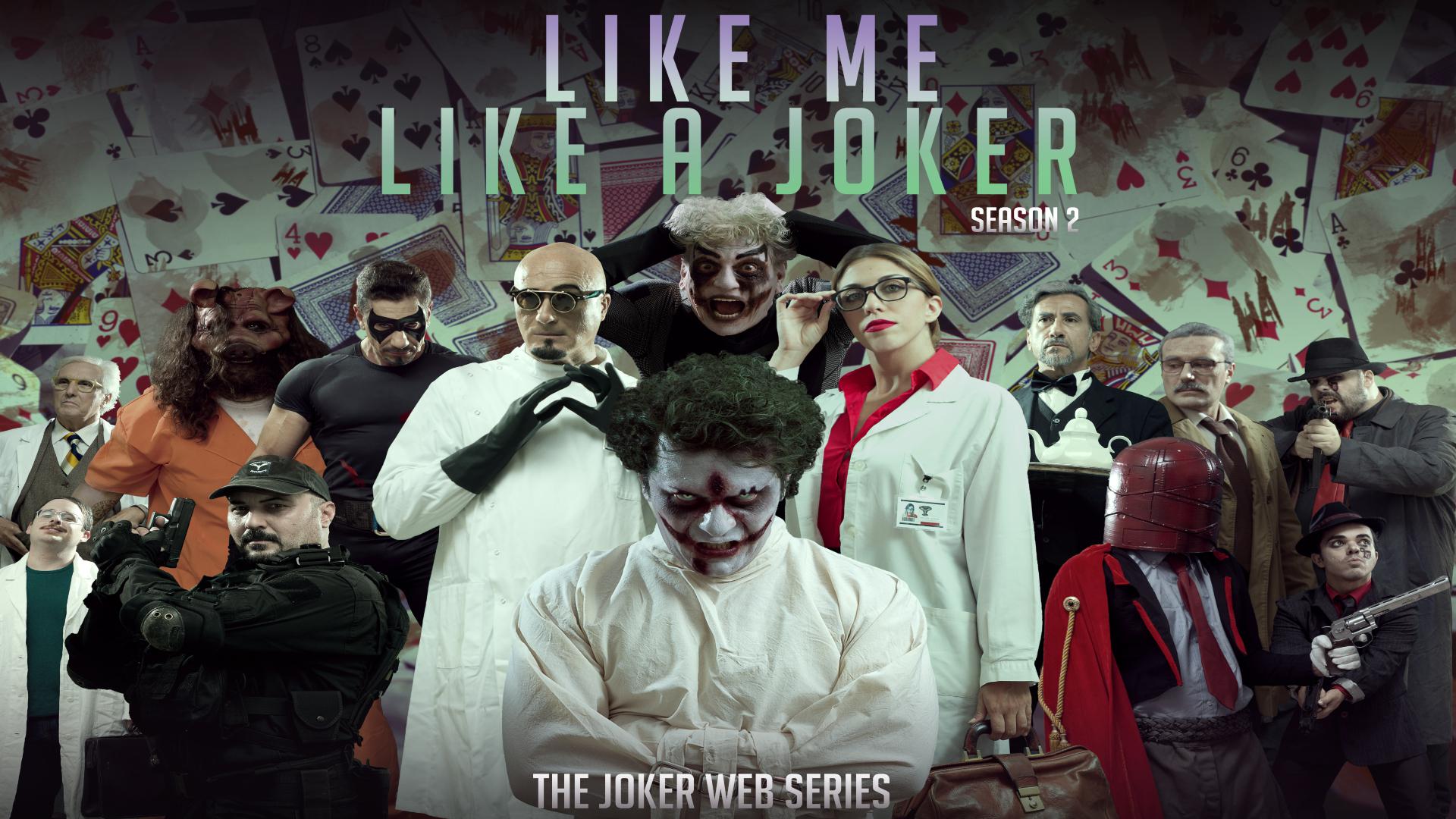 Like Me, Like a Joker